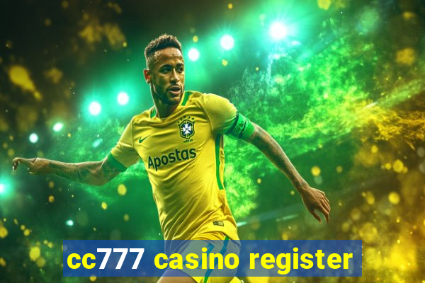 cc777 casino register