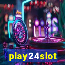 play24slot