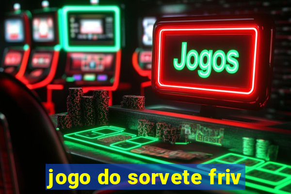 jogo do sorvete friv