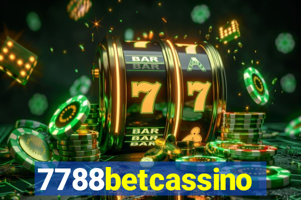 7788betcassino