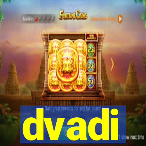 dvadi