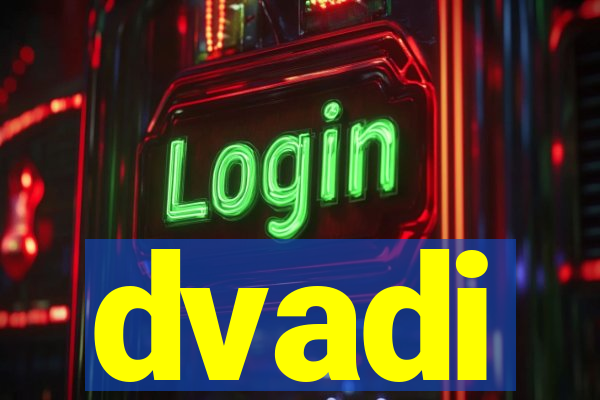 dvadi