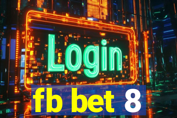 fb bet 8