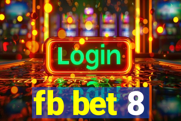 fb bet 8