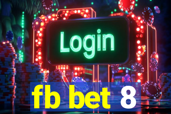 fb bet 8