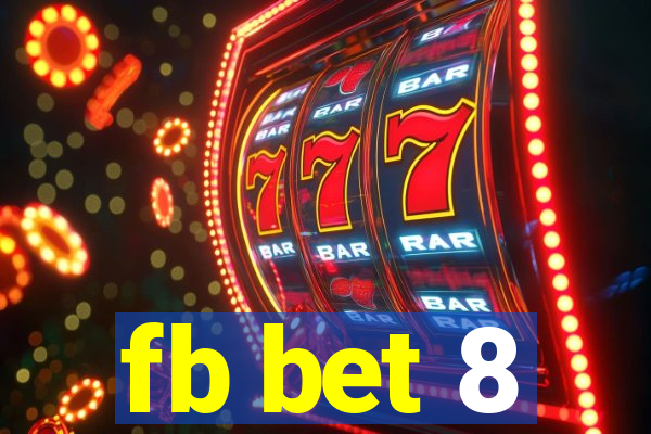 fb bet 8