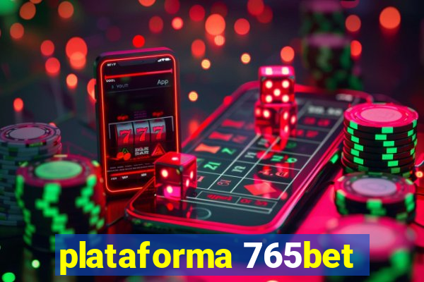 plataforma 765bet