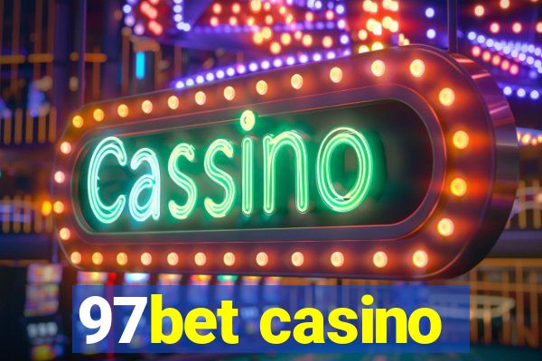 97bet casino