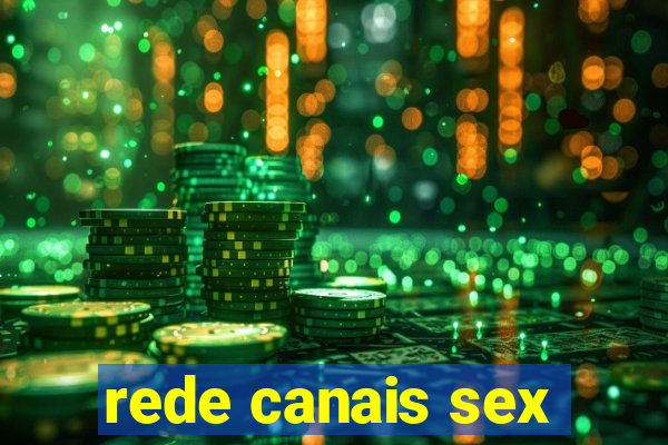 rede canais sex