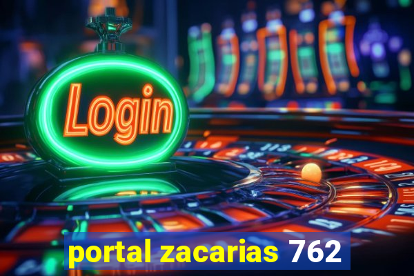 portal zacarias 762