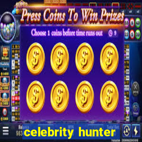 celebrity hunter