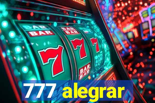 777 alegrar