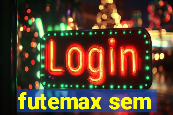 futemax sem