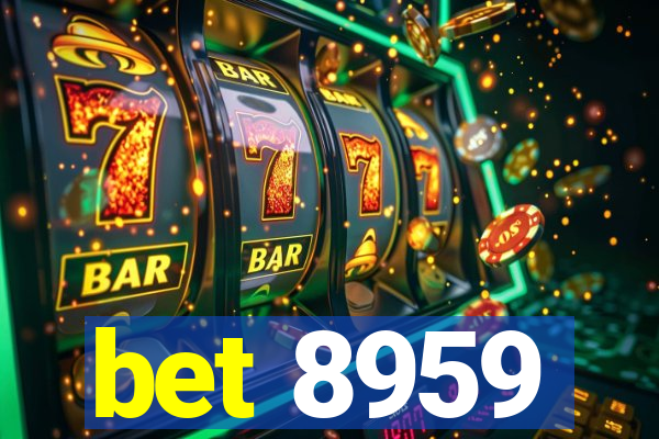 bet 8959