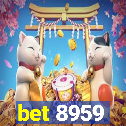 bet 8959