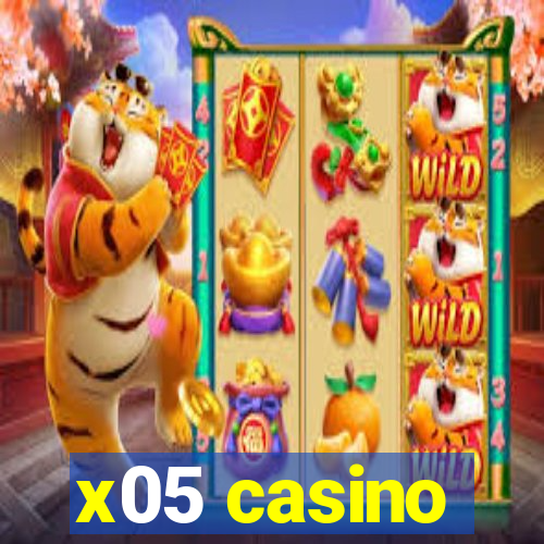 x05 casino