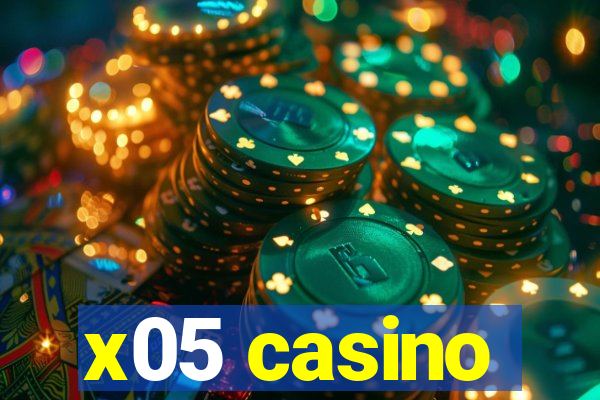 x05 casino