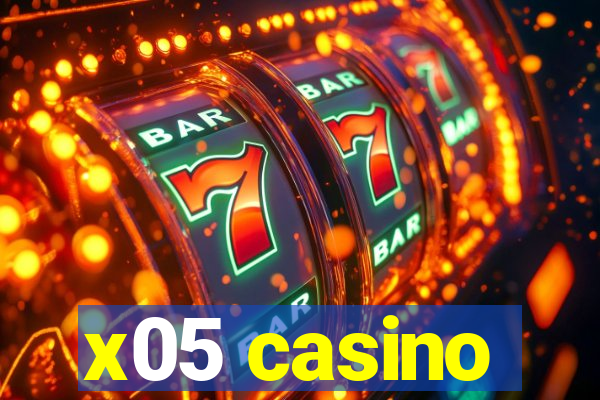 x05 casino