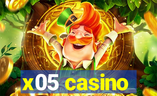 x05 casino