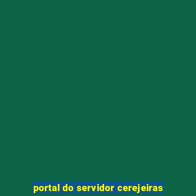 portal do servidor cerejeiras