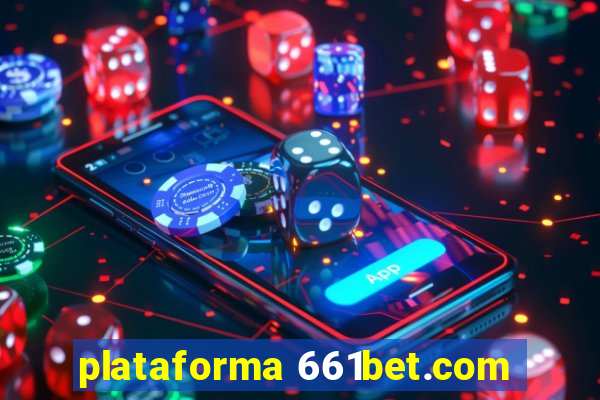 plataforma 661bet.com