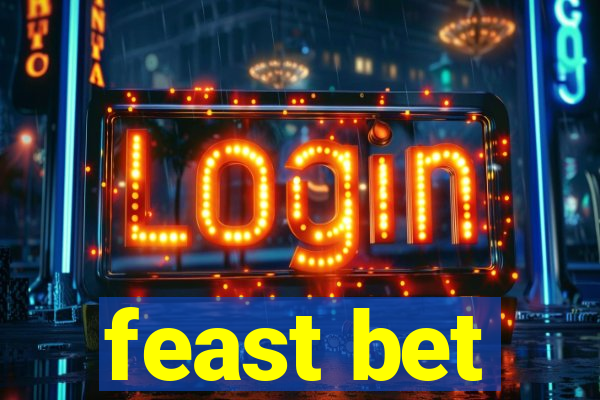 feast bet