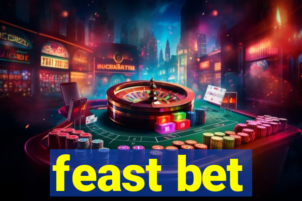 feast bet