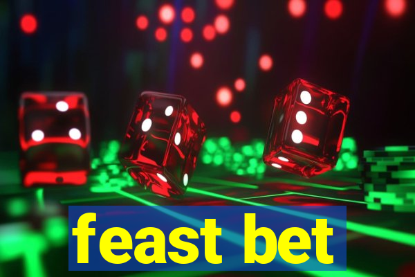 feast bet