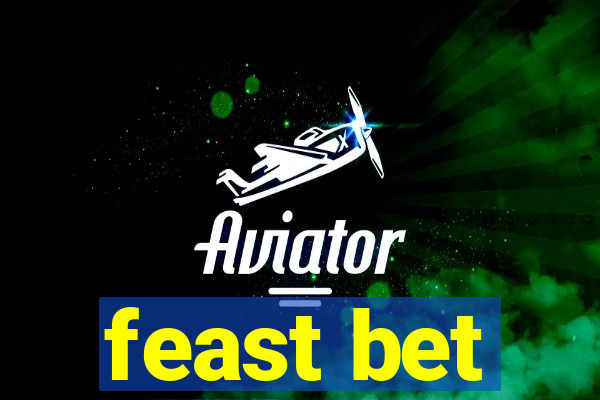 feast bet