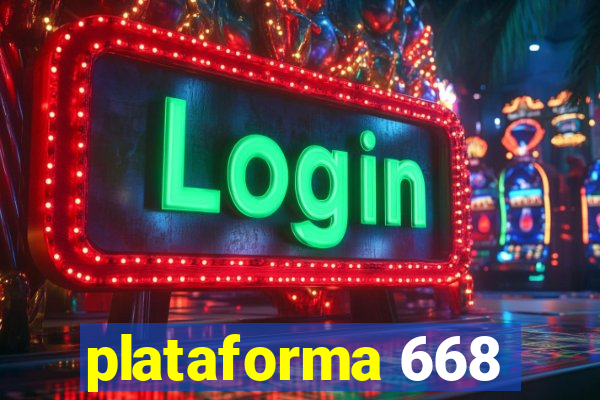 plataforma 668