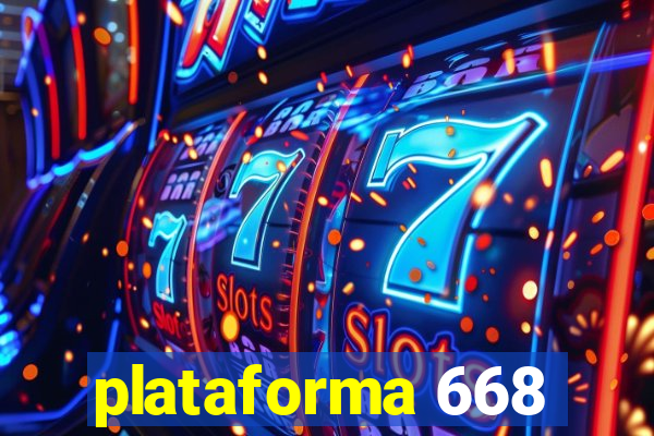 plataforma 668