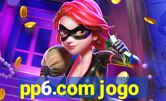 pp6.com jogo