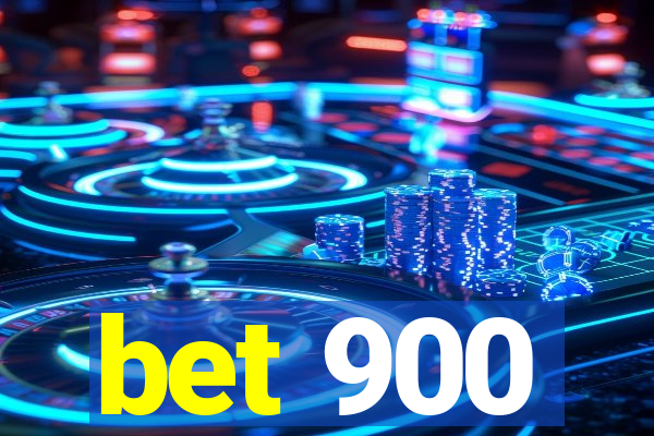 bet 900