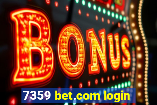 7359 bet.com login