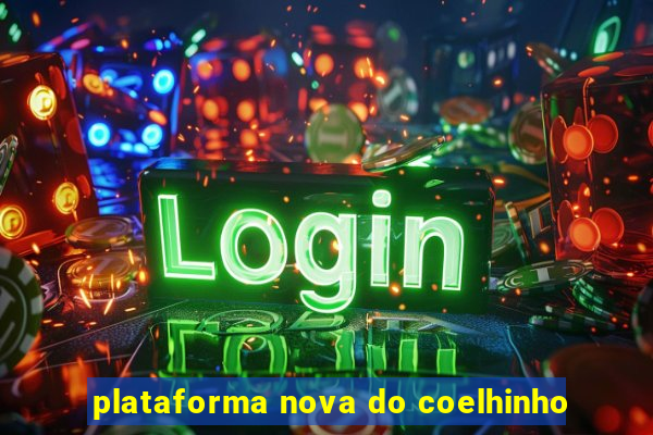 plataforma nova do coelhinho