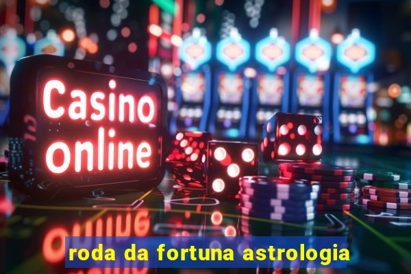 roda da fortuna astrologia