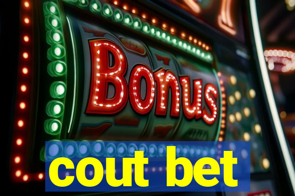 cout bet