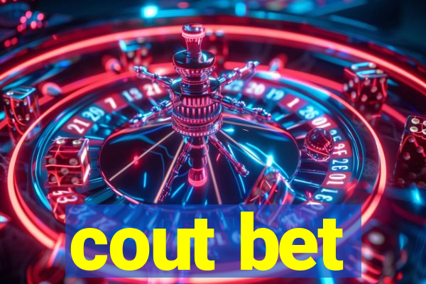 cout bet