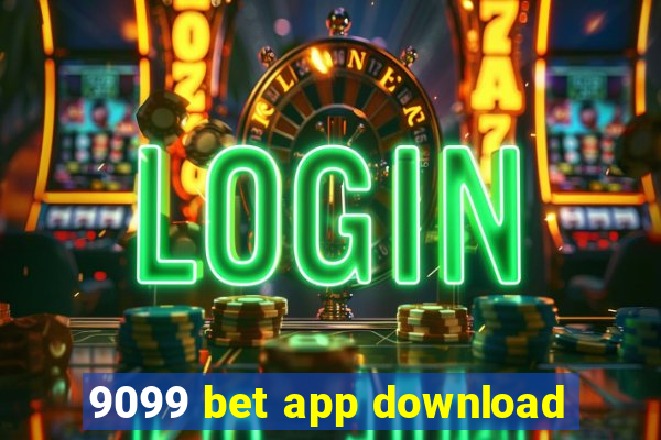 9099 bet app download