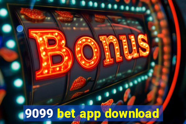 9099 bet app download