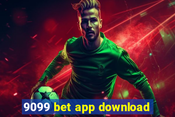 9099 bet app download