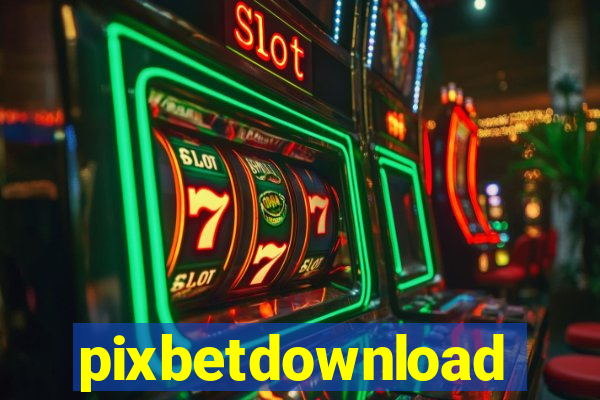 pixbetdownload