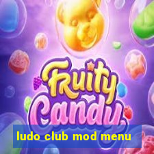 ludo club mod menu