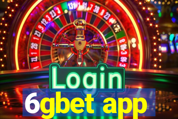 6gbet app