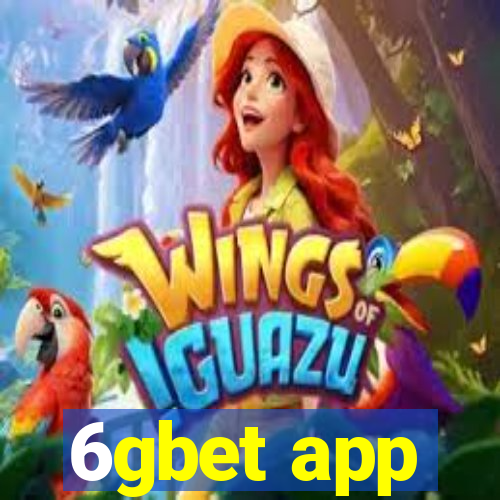 6gbet app