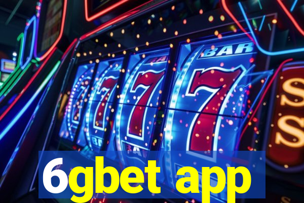 6gbet app