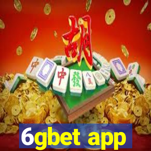 6gbet app