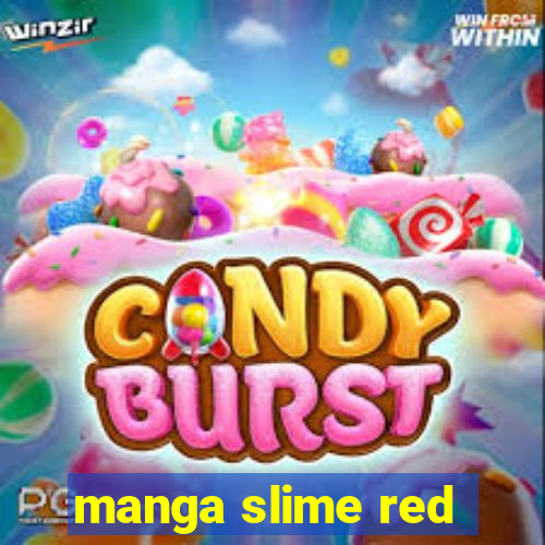 manga slime red