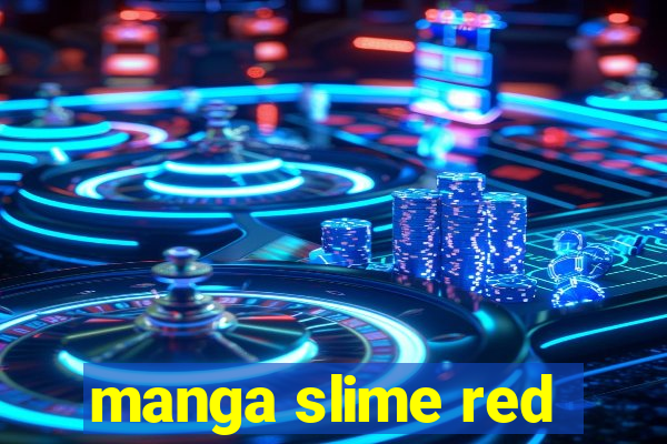 manga slime red