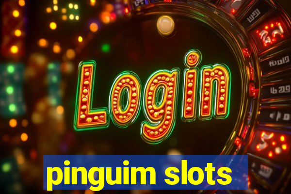 pinguim slots